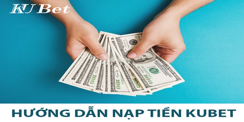 Hướng dẫn nạp rút Ku11 chi tiết cho người chơi mới